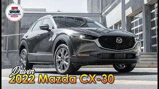 Driven: 2022 Mazda CX-30 Is Fun And Focused