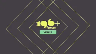 196+ forum Vienna 2022: The Future is…