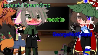 {Peaceful DreamSmp react to george}{not orginal}{1/1}{Dnf/dundy??}