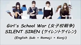 SILENT SIREN – Girl’s School War/Joshikou Sensou (English Sub + Romaji + Kanji)