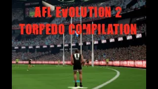 AFL Evolution 2 Torpedo Compilation!