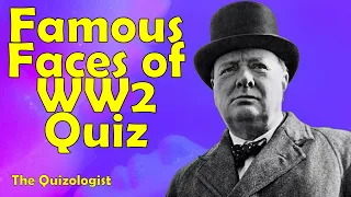 Famous faces of World War 2 quiz