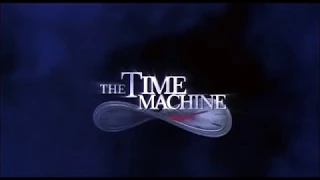 THE TIME MACHINE ( 2002) TEASER TRAILER