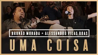 Uma Coisa - Brunão Morada + Alessandro Vilas Boas // Som do Secreto (Vol. 1)