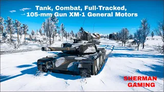 Тот самый танк для прокачки США. XM-1 | War Thunder