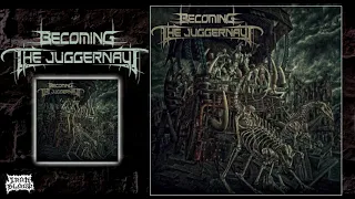 Becoming the Juggernaut (Germany) - "Becoming the Juggernaut" 2018 Full Album