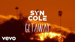 Syn Cole - Getaway (Official Lyric Video)