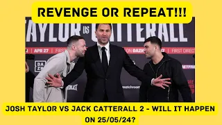 Revenge or Repeat | Jack Catterall vs Josh Taylor 2 | Hatred in the air | 25.05.24 🎙🥊🎙🥊