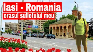 Iasi, Romania - The city of my soul