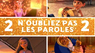 N'oubliez pas les paroles Disney 2 | 20 extraits