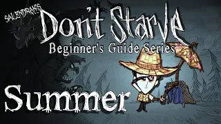 Summer (Don't Starve Reign of Giants - Beginner's Guide Series)
