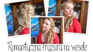 ❖ ROMANTYCZNA FRYZURA NA WESELE ŁATWE UPIĘCIE LOKÓW / ROMANTIC WEDDING UPDO ❖