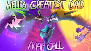 HELL'S GREATEST DAD | 2-WEEK MAP CALL -  CLOSED | BACKUPS OPEN