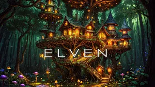 Elven - Ethereal Meditative Ambient - Beautiful Ambient Music for Relaxation and Sleep