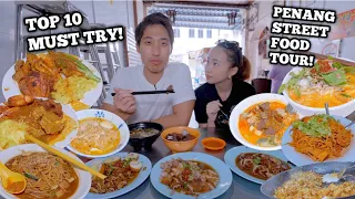 TOP 10 PENANG Must Try Places! | EATING THE WHOLE OF PENANG IN A DAY! | MALAYSIA Street Food Tour!