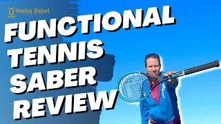 The Functional Tennis Saber - Product review for the world's smallest racket