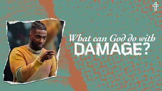 What Can God Do With Damage // Damaged But Not Destroyed (Part 2) // Michael Todd