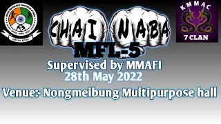 28th of May 2022 , CHAINABA THE MMA FIGHT, MFL-5