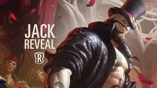 Jack | New Champion - Legends of Runeterra