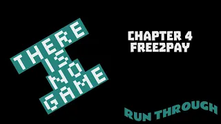 There Is No Game: Wrong Dimension Run-Through - Chapter 4: Free2Pay