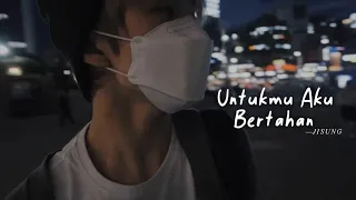 [FMV] Jisung - Untukmu Aku Bertahan