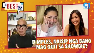 Dimples, naisip nga bang mag-quit sa showbiz? | The Best Talk Season 3