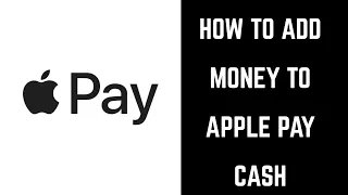 How to Add Money to Apple Pay Cash