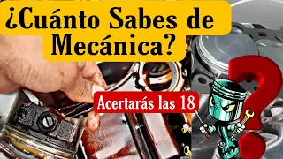 18 PREGUNTAS de MECÁNICA 🔧👨‍🔧  👉¿Cuánto Sabes Realmente?