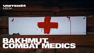 Battle for Bakhmut: A day in a Ukrainian field hospital