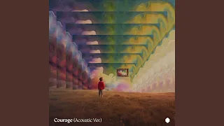 Courage (Acoustic Ver.)