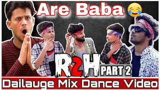 Round2hell Dialogue Mix Dance Video | Part 2 | R2H New Video | R2H Funny Dialogues Mix Dance