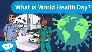 What is World Health Day? | World Health Day for Kids