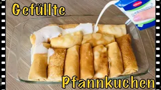 Pfannkuchen gefüllt / Pfannkuchen Rezept