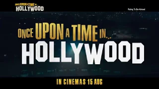 Once Upon A Time In Hollywood - Crazy Review - 30s - In Cinemas 15 August 2019