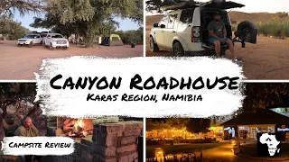 Canyon Roadhouse (Gondwana Collection) Namibia  | Campsite Review