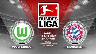 Wolfsburg 2-2 Bayern Munich. 14.05.2022 Bundesliga 34-tur season 2021/2022. Football PES+FIFA ps5