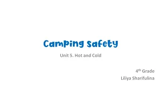 Smiles 4 Unit 5 Lesson Camping safety