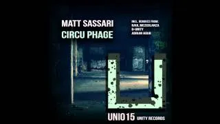 Matt Sassari - Circu Phage (Raul Mezcolanza Remix) [UNITY RECORDS]