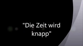 Die Zeit wird knapp