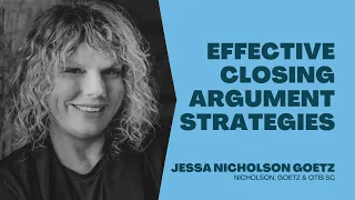 Effective Closing Argument Strategies