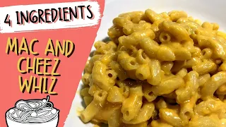 MAC AND CHEEZ WHIZ with 4 INGREDIENTS ONLY -  CHEEZ WHIZ IN MACARONI | Easy Snack Idea