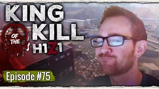 LIVE ROYALTY GAMEPLAY | H1Z1 King of the Kill #75 | OpTicBigTymeR