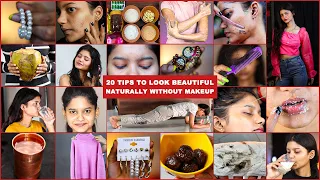 20 Tips To Look BEAUTIFUL WITHOUT MAKEUP 💄 Grooming Tips You Should Know | #anchalshukla