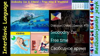 Dialog #03│Free time│Svobodny čas - InterSlavic Language│Medžuslovjansky jezyk