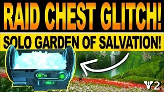 Destiny 2 | NEW RAID CHEST GLITCH! How to Get FREE Garden of Salvation Raid Loot SOLO in SHADOWKEEP!
