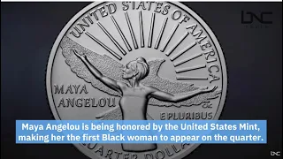 Maya Angelou Becomes First Black Woman on US Quarter