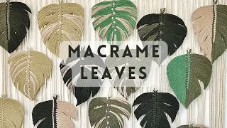 Macrame Leaves Wall Hanging │ How To Make A Macrame Leaf │ DIY Macrame Monstera Leaf