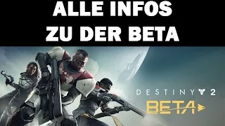 Destiny 2 - Beta Zugang erhalten "ALLE INFOS" | Deutsch/German