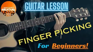 Finger Picking Guitar Lesson - Beginners