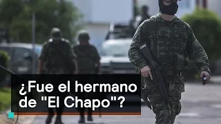 Hermano de 'El Chapo' ¿autor de la emboscada a militares? - Despierta con Loret